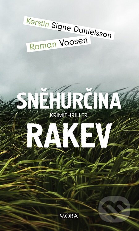 E-kniha: Sněhurčina rakev (Kerstin Signe Danielsson a Roman Vosen). Moba, 2020