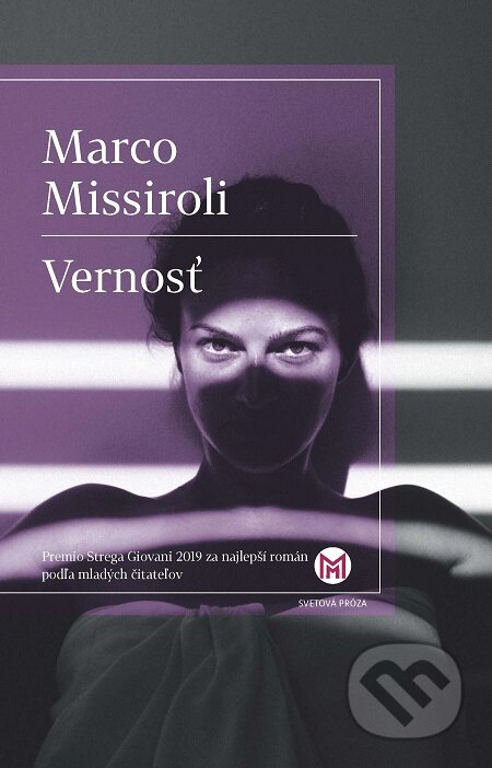 Vernosť - Marco Missiroli, Slovart, 2020