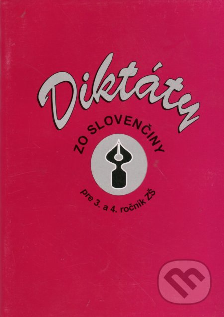Diktáty zo slovenčiny pre 3. a 4. ročník základných škôl, Ottovo nakladateľstvo, 2011