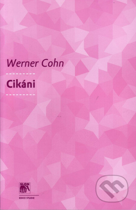 Cikáni - Werner Cohn, SLON, 2009