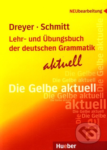 Lehr- und Übungsbuch der deutschen Grammatik, Max Hueber Verlag, 2009