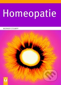 Homeopatie - Werner Stumpf, Vašut, 2009