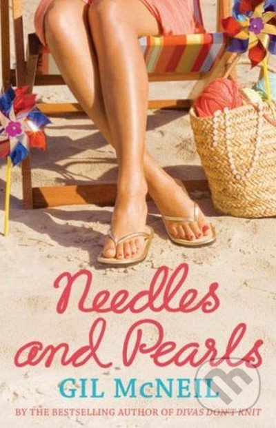 Needles and Pearls - Gil McNeil, Bloomsbury, 2008