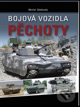 Bojová vozidla pěchoty - Michal Zdobinský, Naše vojsko CZ, 2009