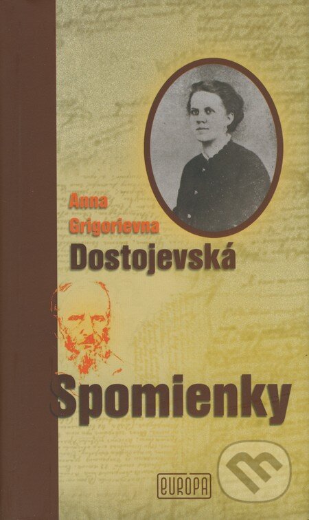 Spomienky - Anna Grigorievna Dostojevská - kniha z kategorie Životopisy