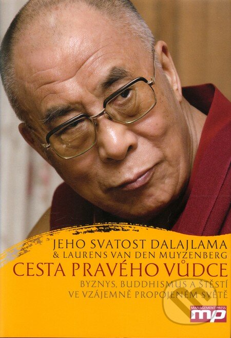 Cesta pravého vůdce - Dalajláma, Management Press, 2009