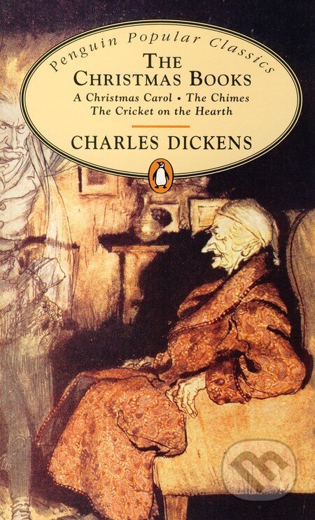 The Christmas Books - Charles Dickens, Penguin Books, 2007
