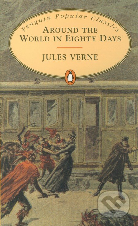 Around the World in Eighty Days - Jules Verne, Penguin Books, 1994