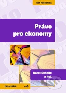 Právo pro ekonomy - Karel Schelle a kol. - kniha z kategorie Vysoké školy