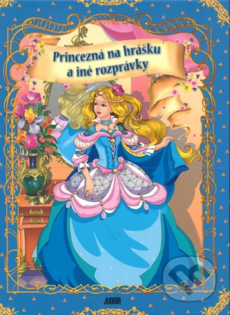 Princezná na hrášku a iné rozprávky - Júlia Ščetinkinová (ilustrátor), Fortuna Libri, 2009