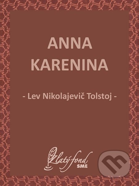 Anna Karenina - Lev Nikolajevič Tolstoj, Petit Press, 2020