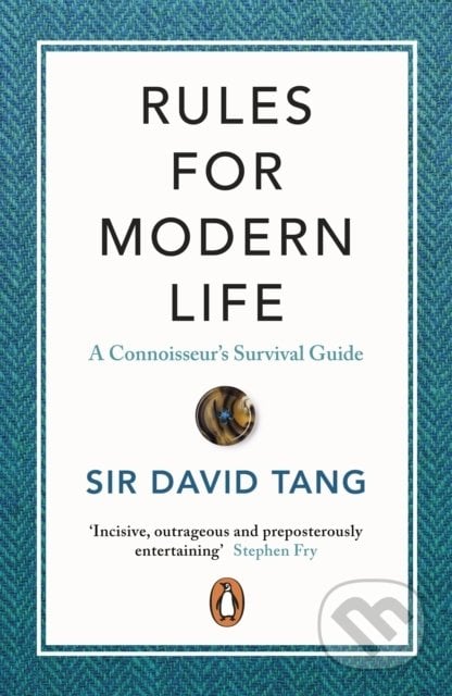Rules for Modern Life - David Tang, Penguin Books, 2020
