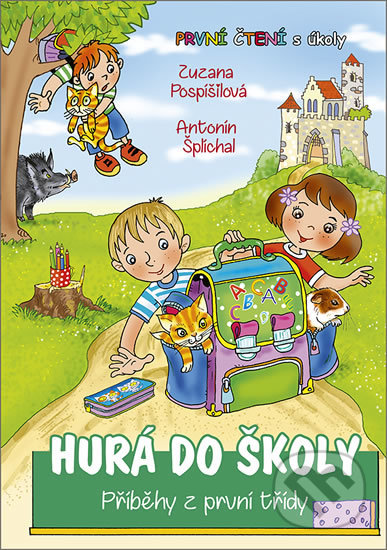Hurá do školy - Příběhy z první třídy - Zuzana Pospíšilová, Nakladatelství Panda, 2020