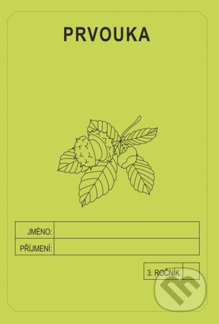 Prvouka 3. ročník - školní sešit - Jitka Rubínová
