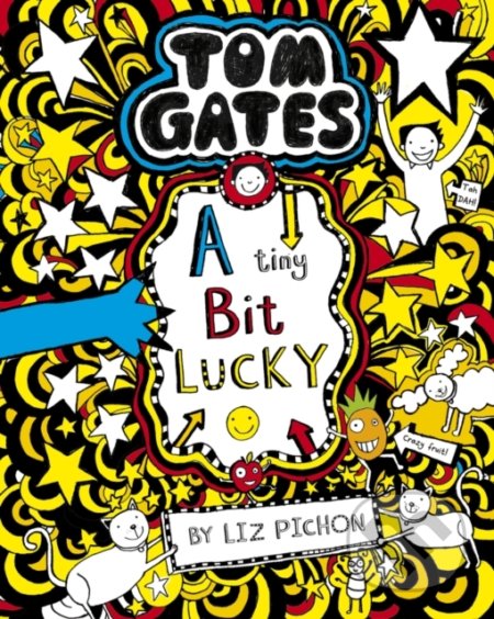 Tom Gates - A Tiny Bit Lucky - Liz Pichon - kniha z kategorie Pro děti