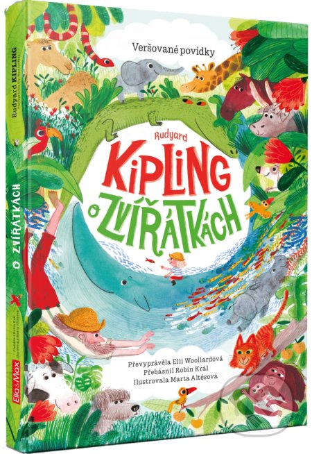 Rudyard Kipling o zvířátkách (Veršované povídky) - Elli Woollard (editor), Marta Altésová (ilustrátor) - kniha z kategorie Pro děti