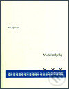 Vodní mlýnky - Petr Španger, Weles, 2003