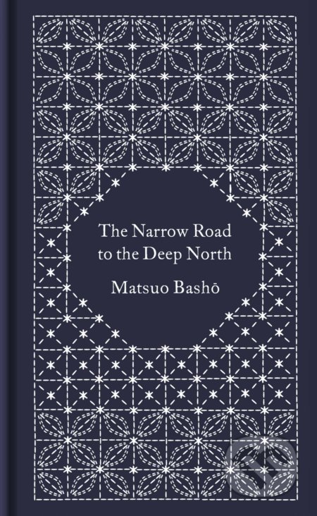 The Narrow Road to the Deep North and Other Travel Sketches - Matsuo Basho, Penguin Books, 2020