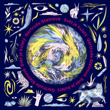 Svět je kulatý - Gertrude Stein, Nikola Logosová (ilustrátor) - kniha z kategorie Beletrie pro děti