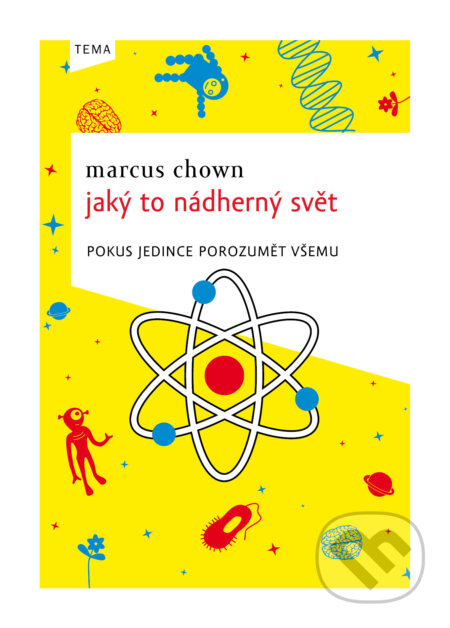 E-kniha: Jaký to nádherný svět (Marcus Chown). Kniha Zlín, 2014