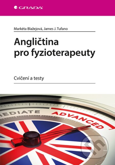 Angličtina pro fyzioterapeuty - Markéta Blažejová, James Tufano, Grada, 2019