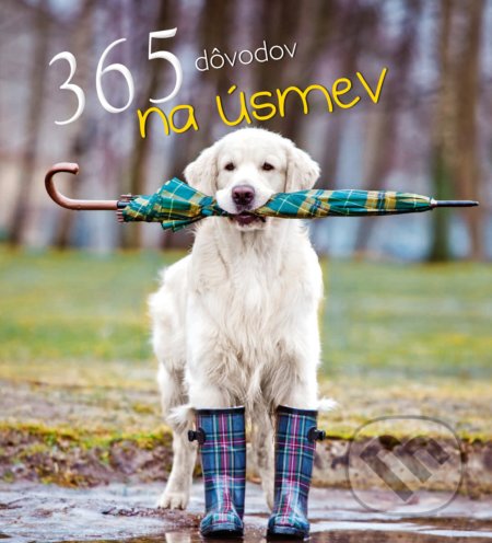 365 dôvodov na úsmev - Valeria Manferto De Fabianis (editor), Slovart, 2020