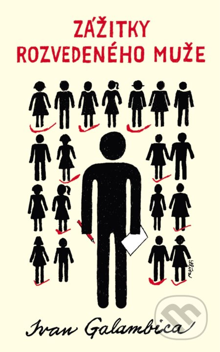Zážitky rozvedeného muže - Ivan Galambica - kniha z kategorie Společenská beletrie