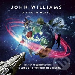 John Williams: A Life In Music - John Williams, Universal Music, 2018