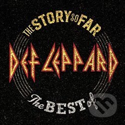 Def Leppard: The Story So Far (The Best Of) - Def Leppard, Universal Music, 2018