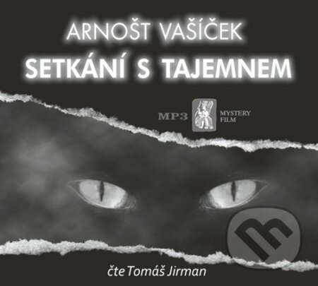 Setkání s tajemnem - Arnošt Vašíček, Tomáš Jirman, Mystery Film, 2020