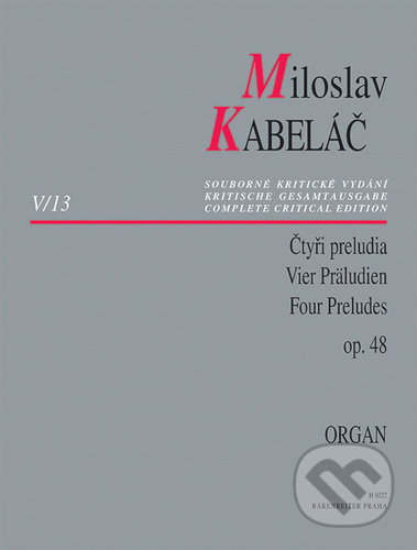 Čtyři preludia op. 48 - Miloslav Kabeláč, Bärenreiter Praha, 2020