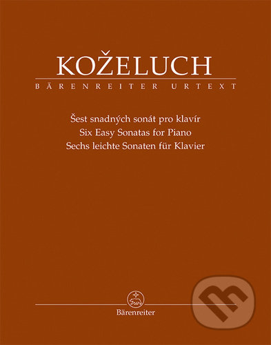 Šest snadných sonát pro klavír - Leopold Koželuh, Bärenreiter Praha, 2020