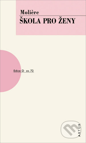 Škola pro ženy (Svazek 72) - Molière - kniha z kategorie Drama a divadelní hry