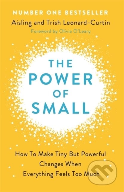 The Power of Small - Aisling Leonard-Curtin, Trish Leonard-Curtin, Hachette Ireland, 2020