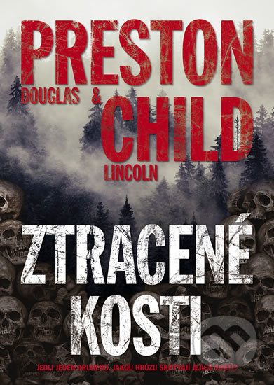 Ztracené kosti - Lincoln Child, Douglas Preston, BB/art, 2020