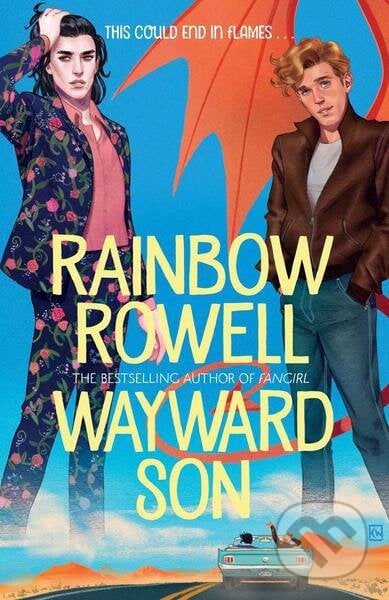 Wayward Son - Rainbow Rowell, Kevin Anka (ilustrácie), Pan Macmillan, 2019