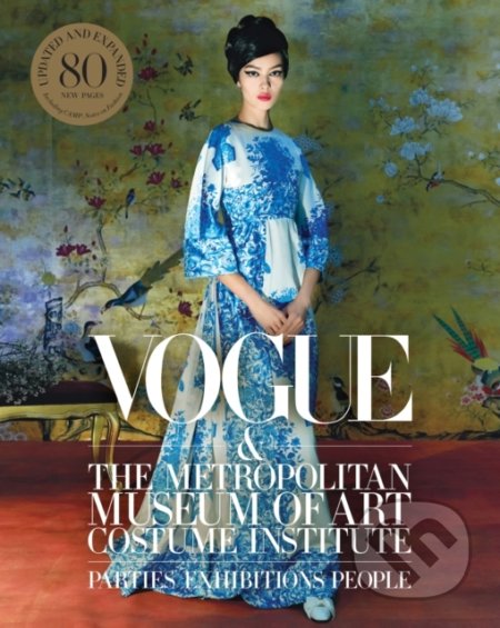 Vogue and the Metropolitan Museum of Art Costume Institute - Hamish Bowles, Chloe Malle, Harry Abrams, 2020