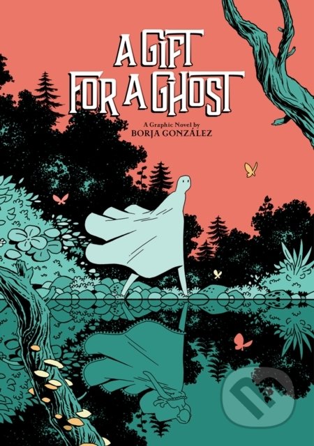 A Gift for a Ghost - Borja González - kniha z kategorie Komiksy