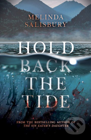 Hold Back The Tide - Melinda Salisbury