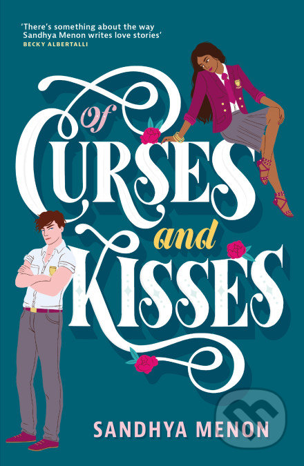 Of Curses and Kisses - Sandhya Menon, Hodder Paperback, 2020