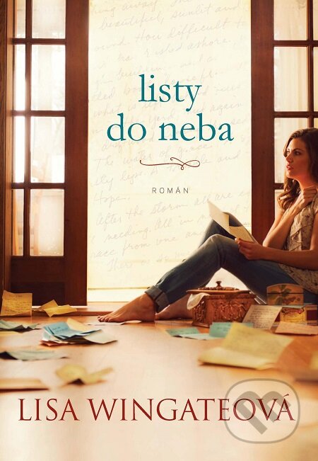 Listy do neba - Lisa Wingate, i527.net, 2015