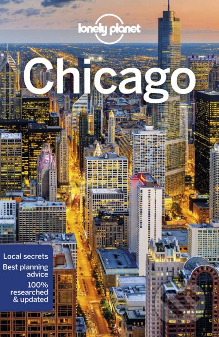 Chicago - Ali Lemer, Mark Baker a kol., Lonely Planet, 2020