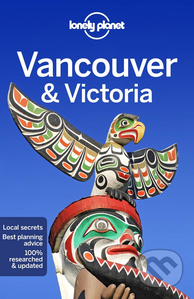 Vancouver & Victoria 8 - Lonely Planet - kniha z kategorie Průvodci