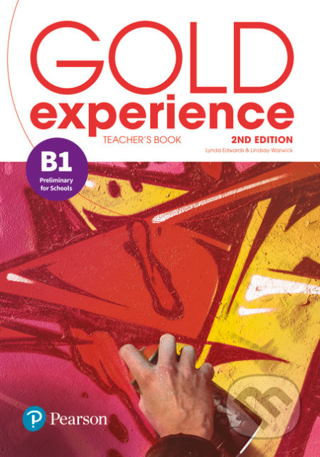 Gold Experience 2nd Edition B1 Teacher´s Book w/ Online Practice & Online Resources Pack - autorů kolektiv, Pearson, 2019