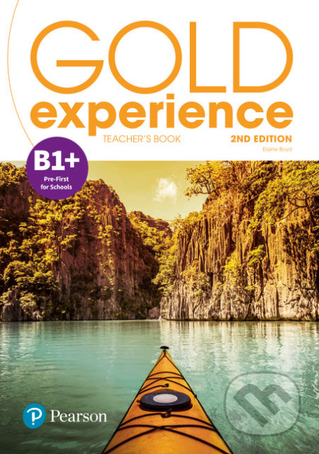 Gold Experience 2nd Edition B1+ Teacher´s Book w/ Online Practice & Online Resources Pack - Elaine Boyd, Pearson, 2019