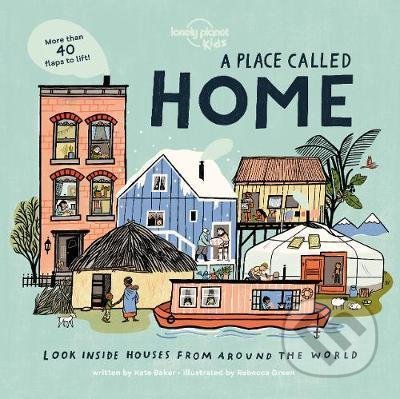 A Place Called Home - Kate Baker, Rebecca Green (ilustrácie), Lonely Planet, 2020
