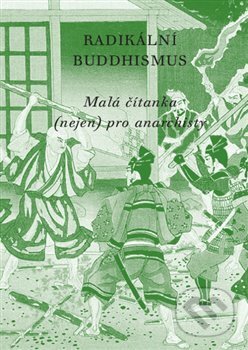 Radikální buddhismus - Max Ščur, Nakladatelství Anarchistické federace, 2020