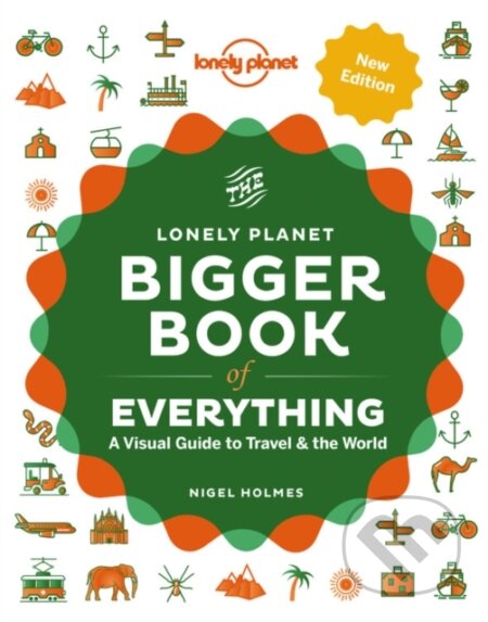 Bigger Book Of Everything - Nigel Holmes, Lonely Planet, 2020