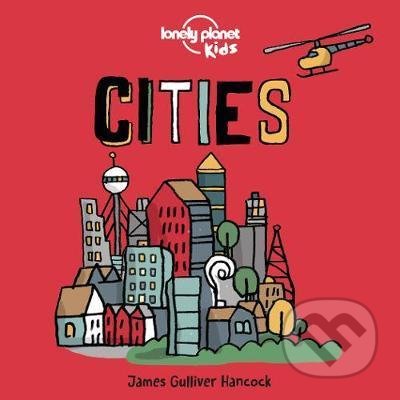 Cities - James Gulliver Hancock (ilustrácie), Lonely Planet, 2020