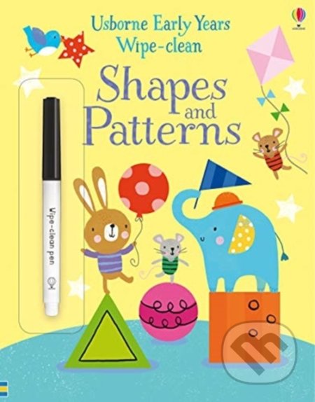 Shapes & Patterns - Jessica Greenwell, Damien Barlow (ilustrácie), Lisa Barlow (ilustrácie), Usborne, 2019